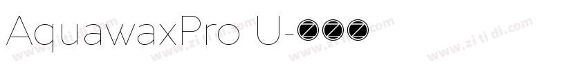 AquawaxPro U字体转换
